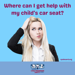 This is a social media tile. A woman scratches her head. The message: Find a Child Passenger Safety Technician near you.