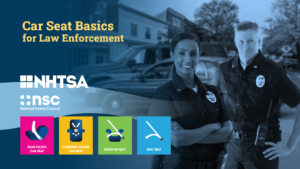 This is graphic showcasing the Car Seat Basics for Law Enforcement training option.
