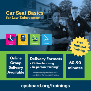 Promotional tile for Car Seat Basics for Law Enforcement outlining two delivery formats including online learning and in-person training, also promoting availability of online group delivery option