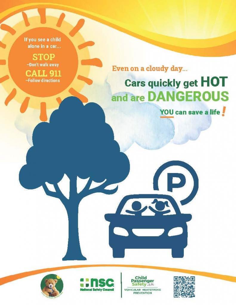 Children in Hot Car poster stating "Even on a cloudy day cars quickly get hot and are dangerous. You can save a life" The poster shows an oak tree, car with children and sun. 
